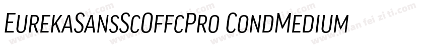 EurekaSansScOffcPro CondMedium字体转换